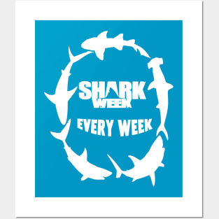 Shark Week Every Week Posters and Art